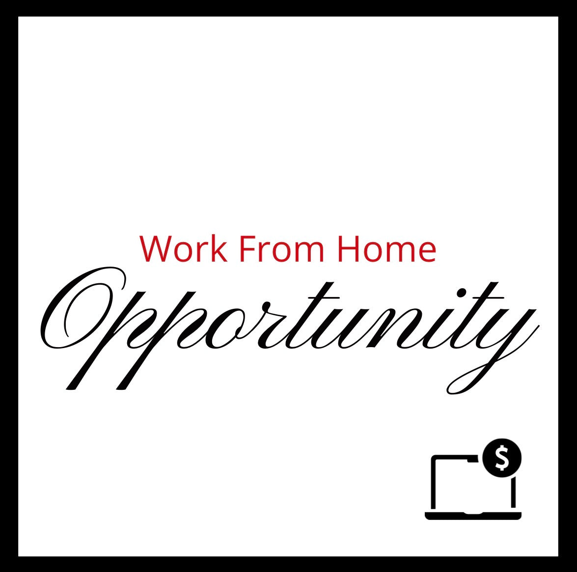 Work From Home Opportunity
